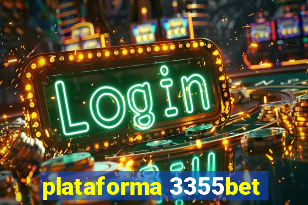 plataforma 3355bet